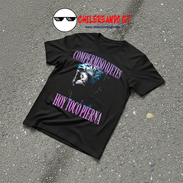 TSHIRT CALACAS COMPERMISO HOY TOCO PIERNA GYM