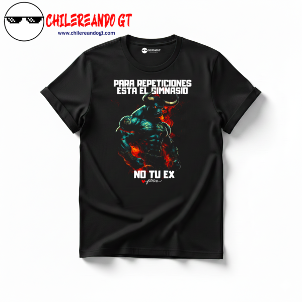 TSHIRT ANIMAL GYM - PARA REPETICIONES ESTA EL GYM NO TU EX